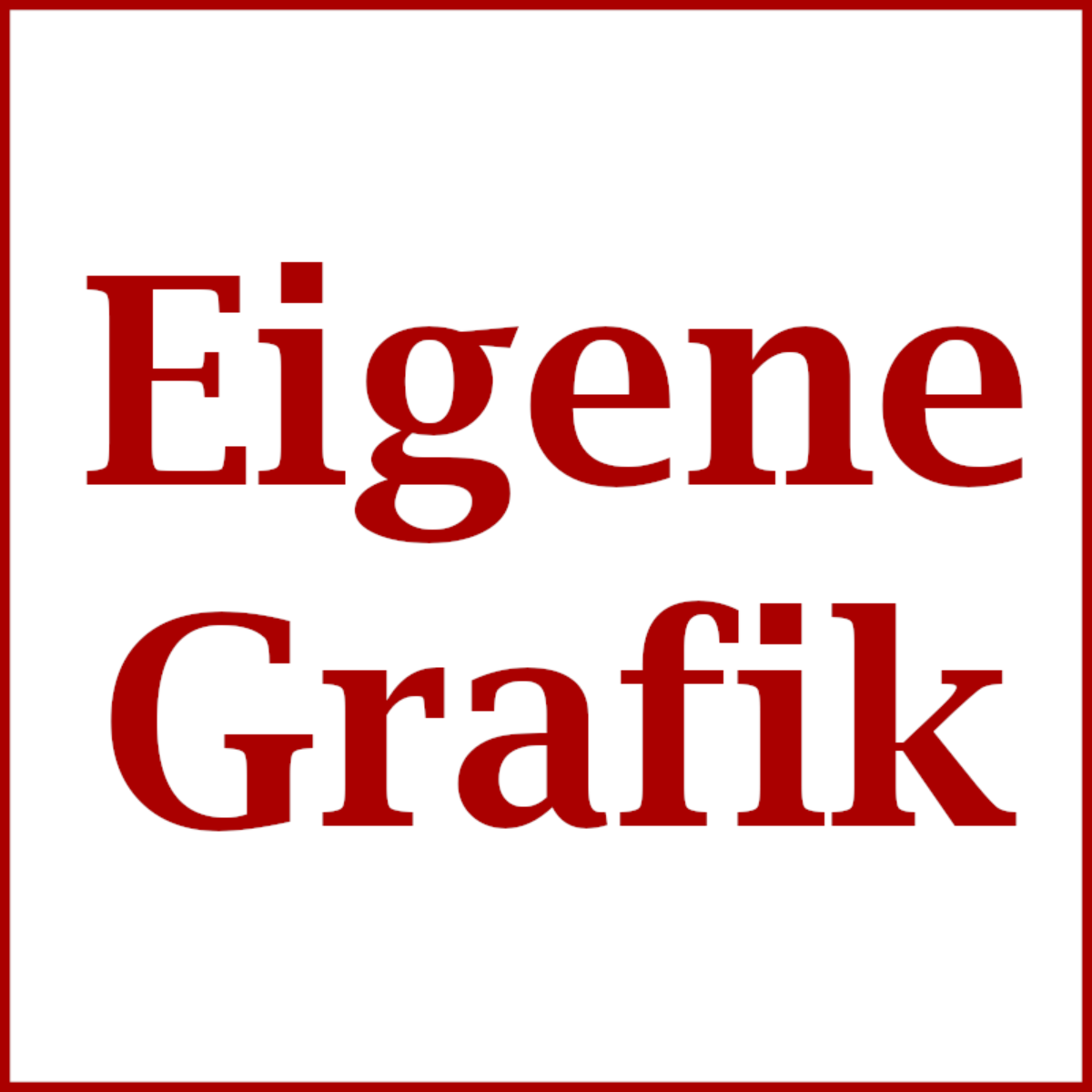 Eigene Grafik